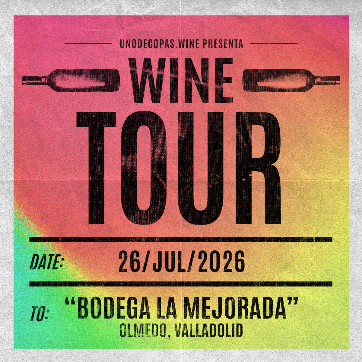 WINE TOUR: LA MEJORADA 26.07.2026
